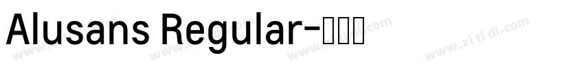 Alusans Regular字体转换